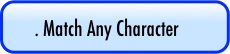 . Match Any Character